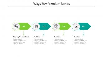 Ways buy premium bonds ppt powerpoint presentation styles aids cpb