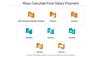 Ways calculate final salary payment ppt powerpoint presentation infographics slideshow cpb