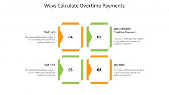 Ways calculate overtime payments ppt powerpoint presentation ideas slides cpb