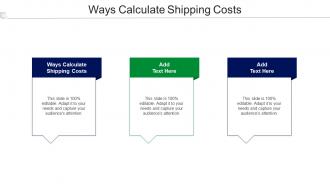 Ways Calculate Shipping Costs Ppt Powerpoint Presentation Inspiration Example File Cpb
