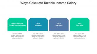 Ways calculate taxable income salary ppt powerpoint presentation show design ideas cpb
