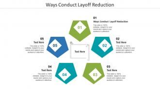 Ways conduct layoff reduction ppt powerpoint presentation file template cpb
