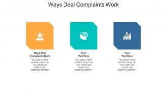 Ways deal complaints work ppt powerpoint presentation pictures example cpb