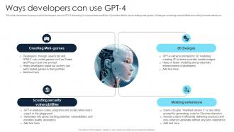 Ways Developers Can Use Gpt 4 Gpt 4 Everything You Need To Know ChatGPT SS V