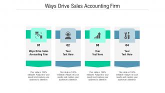 Ways drive sales accounting firm ppt powerpoint presentation ideas cpb