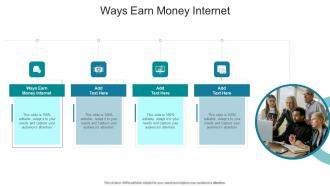 Ways Earn Money Internet In Powerpoint And Google Slides Cpb