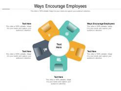 Ways encourage employees ppt powerpoint presentation icon slide cpb