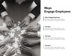 Ways engage employees ppt powerpoint presentation show cpb
