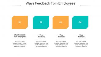 Ways feedback from employees ppt powerpoint presentation show graphic tips cpb