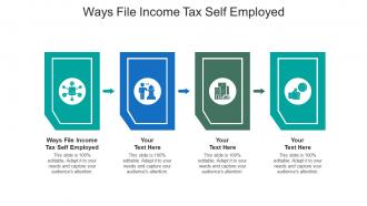 Ways file income tax self employed ppt powerpoint presentation ideas good cpb