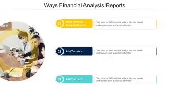 Ways Financial Analysis Reports In Powerpoint And Google Slides Cpb