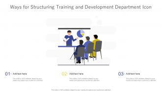 Ways For Structuring Training And Development Department Icon