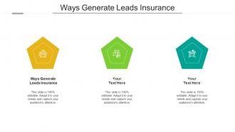 Ways generate leads insurance ppt powerpoint presentation summary portrait cpb