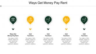 Ways Get Money Pay Rent Ppt Powerpoint Presentation Slides Gridlines Cpb