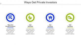 Ways Get Private Investors Ppt Powerpoint Presentation Outline Format Ideas Cpb