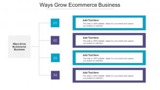 Ways Grow Ecommerce Business Ppt PowerPoint Presentation Show Designs Cpb