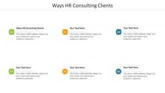 Ways hr consulting clients ppt powerpoint presentation show format cpb