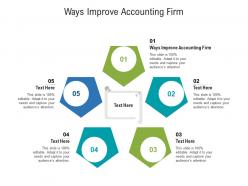 Ways improve accounting firm ppt powerpoint presentation professional layouts cpb