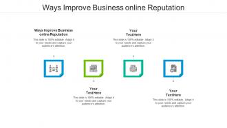 Ways improve business online reputation ppt powerpoint presentation pictures cpb