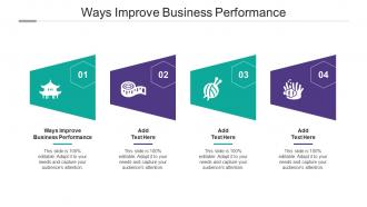 Ways Improve Business Performance Ppt Powerpoint Presentation Visual Aids Ideas Cpb