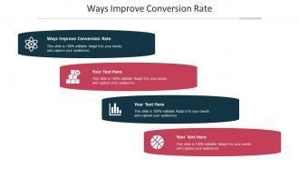 Ways Improve Conversion Rate Ppt Powerpoint Presentation Slides Inspiration Cpb