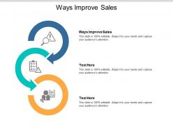 Ways improve sales ppt powerpoint presentation styles smartart cpb