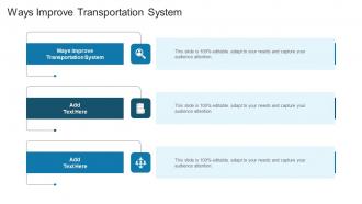 Ways Improve Transportation System In Powerpoint And Google Slides Cpb