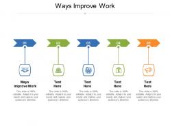 Ways improve work ppt powerpoint presentation styles format cpb