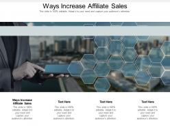 Ways increase affiliate sales ppt powerpoint presentation model pictures cpb
