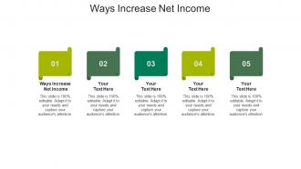 Ways increase net income ppt powerpoint presentation layouts inspiration cpb