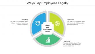 Ways lay employees legally ppt powerpoint presentation icon templates cpb