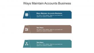 Ways maintain accounts business ppt powerpoint presentation summary backgrounds cpb