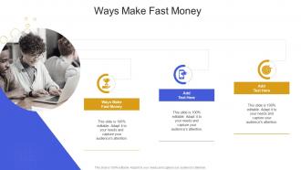 Ways Make Fast Money In Powerpoint And Google Slides Cpb