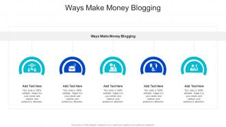 Ways Make Money Blogging In Powerpoint And Google Slides Cpb