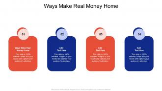 Ways Make Real Money Home In Powerpoint And Google Slides Cpb