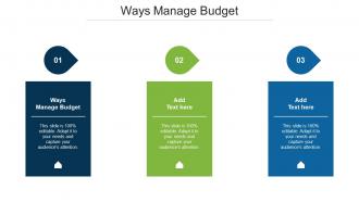 Ways Manage Budget Ppt Powerpoint Presentation Styles Graphics Example Cpb