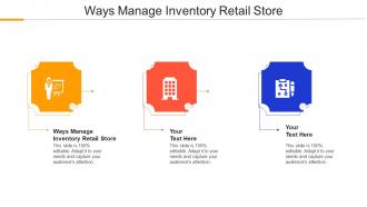Ways Manage Inventory Retail Store Ppt Powerpoint Presentation Gallery Graphic Tips Cpb