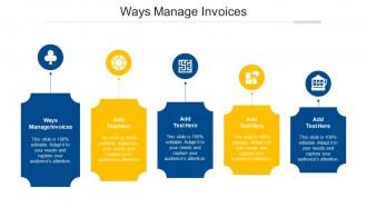 Ways Manage Invoices Ppt Powerpoint Presentation Model Images Cpb