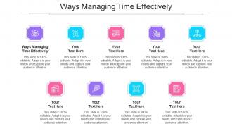 Ways Managing Time Effectively Ppt Powerpoint Presentation Portfolio Microsoft Cpb