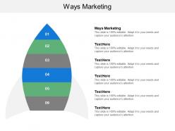 ways_marketing_ppt_powerpoint_presentation_gallery_visual_cpb_Slide01