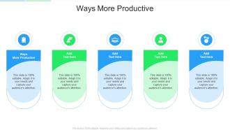 Ways More Productive In Powerpoint And Google Slides Cpb