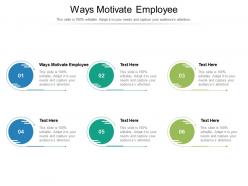Ways motivate employee ppt powerpoint presentation icon vector cpb