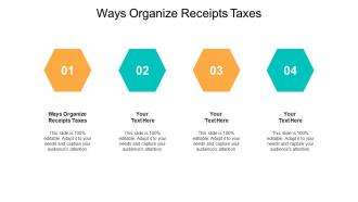 Ways organize receipts taxes ppt powerpoint presentation infographics visual aids cpb