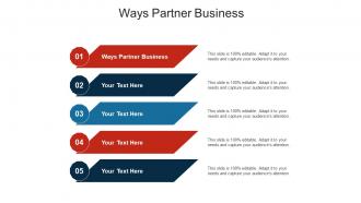 Ways partner business ppt powerpoint presentation ideas backgrounds cpb