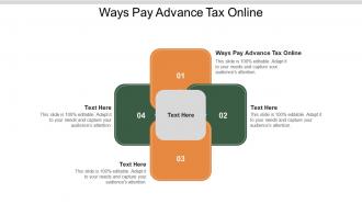 Ways pay advance tax online ppt powerpoint presentation infographic template master slide cpb