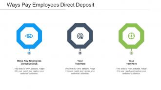 Ways Pay Employees Direct Deposit Ppt Powerpoint Presentation Styles Vector Cpb