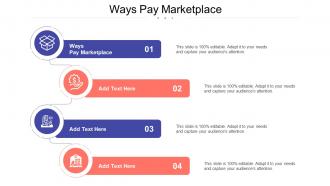 Ways Pay Marketplace Ppt Powerpoint Presentation Slides Layout Ideas Cpb