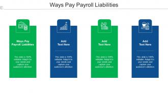 Ways Pay Payroll Liabilities Ppt PowerPoint Presentation File Structure Cpb