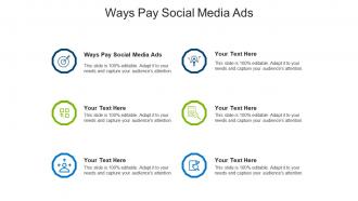 Ways pay social media ads ppt powerpoint presentation portfolio structure cpb