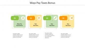 Ways pay taxes bonus ppt powerpoint presentation gallery clipart cpb